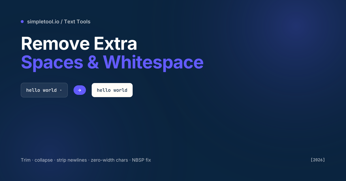 Remove Extra Spaces & Whitespace from Text [2026]