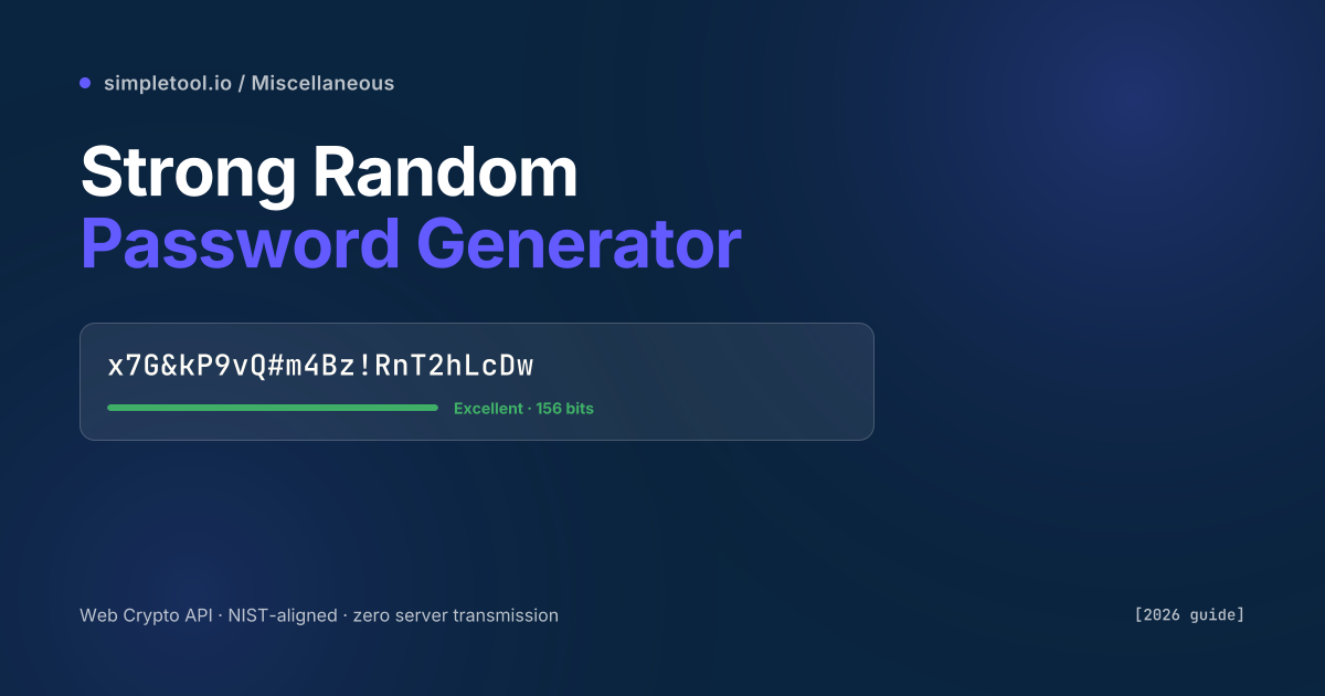 Strong Random Password Generator: NIST-Aligned & Secure