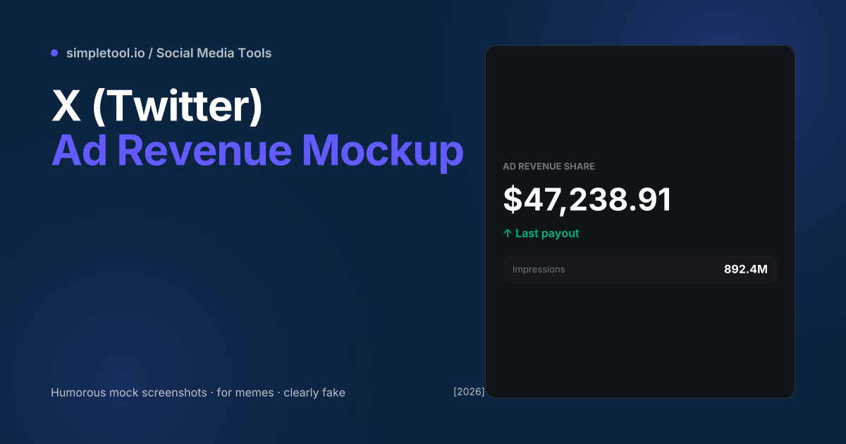 Twitter / X Ad Revenue Generator: Meme Mockup [2026]