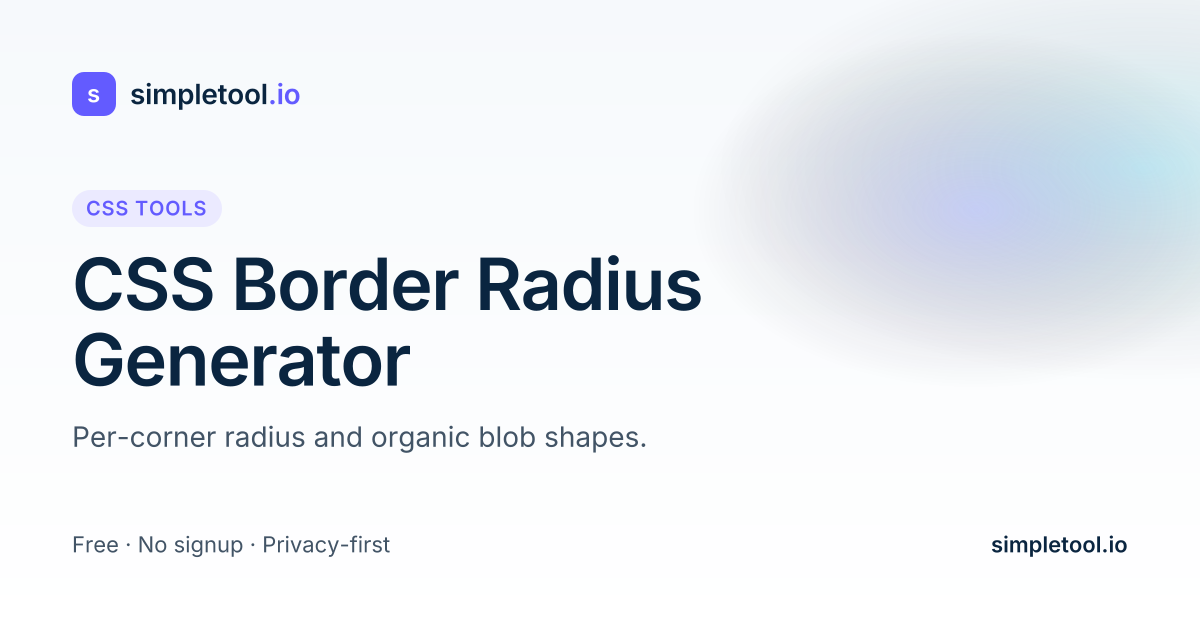 Radial Box Css CSS Border Radius Generator — Organic Blob Shapes | simpletool.io